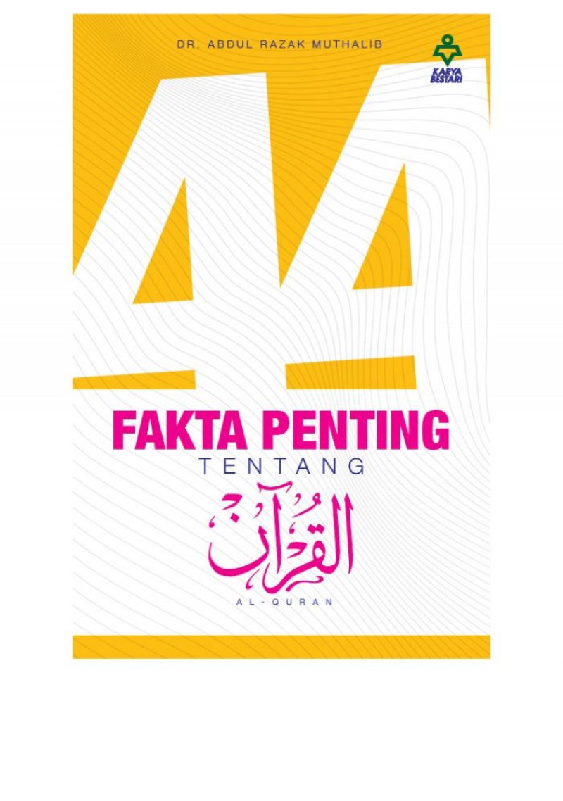 44 Fakta Penting Tentang Al-Quran - Dr Abdul Razak Muthalib